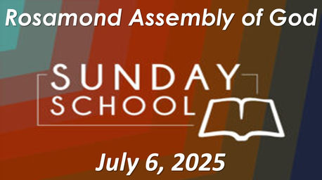 Sunday School 7.6.2025